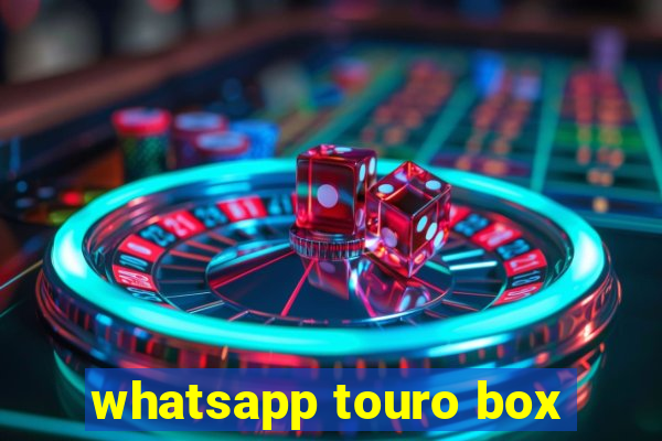 whatsapp touro box